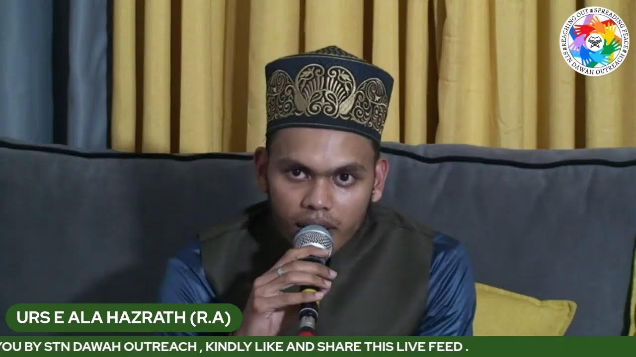 Urs E Ala Hazrath Imaam Ahmed Raza Khan (R.A) Brought To You By STN DAWAH OUTREACH