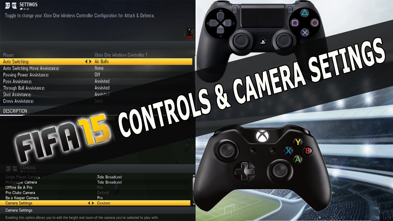FIFA 15 TUTORIAL BEST CONTROLS & CAMERA SETTINGS / XBOX & PLAYSTATION / TIPS & TRICKS