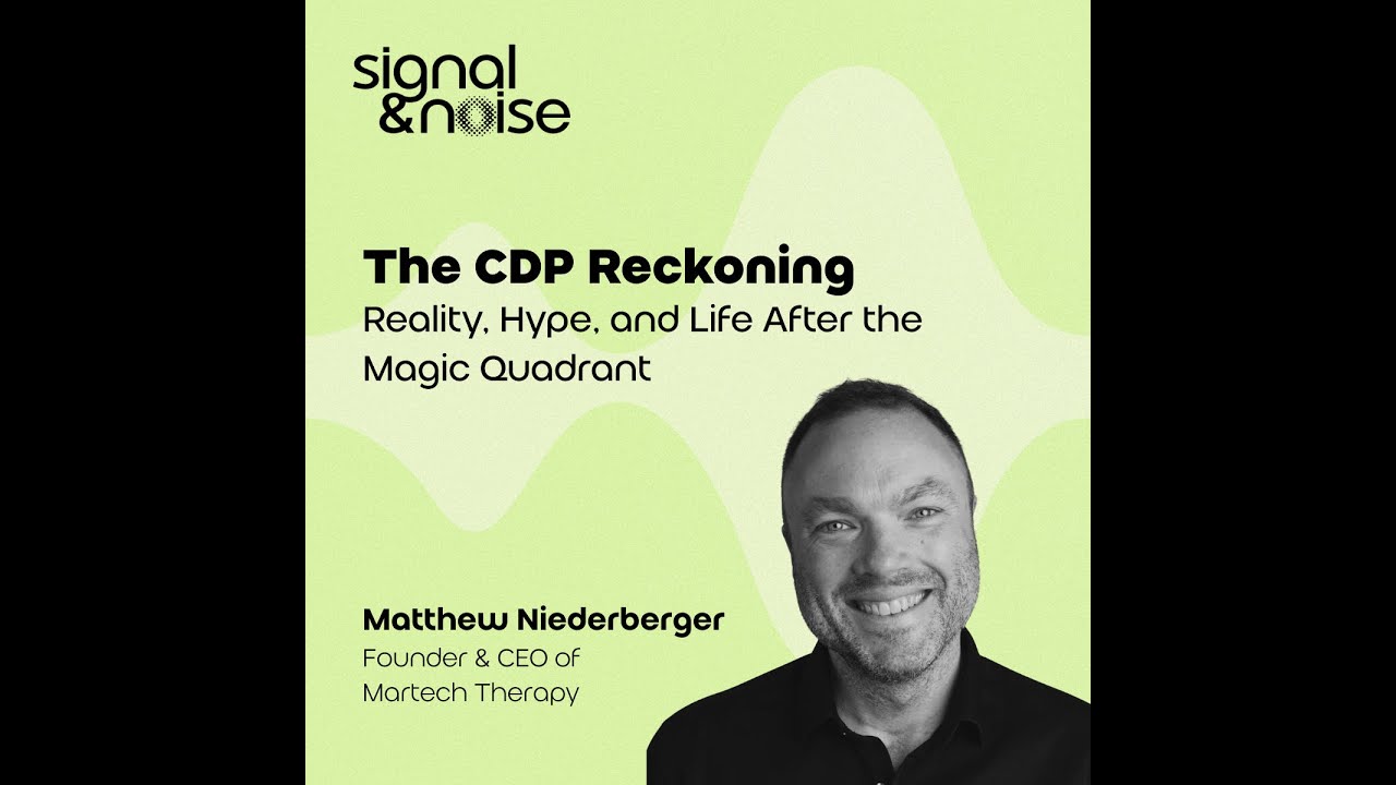 The CDP Reckoning: Reality, Hype, and Life After the Magic Quadrant
