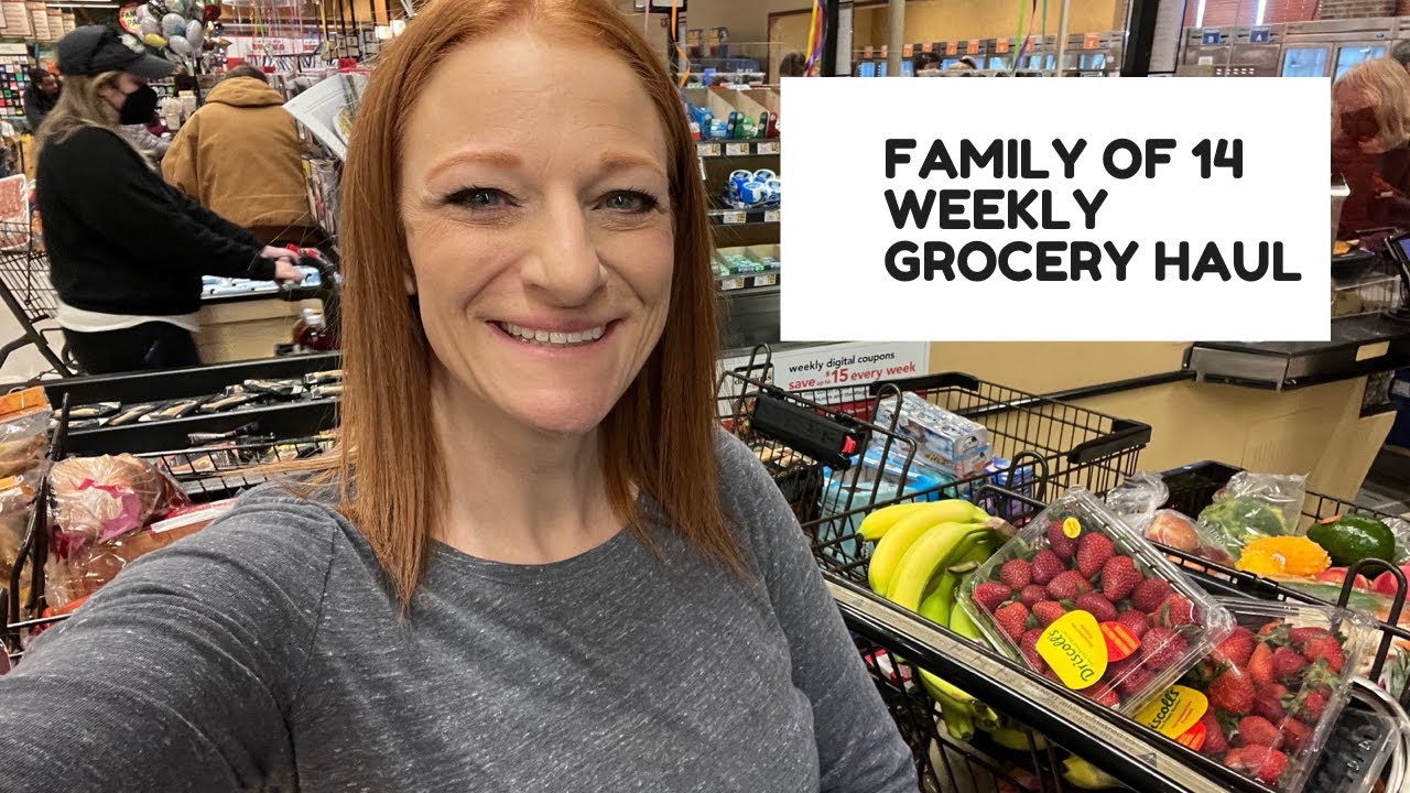 FAMILY OF 14 WEEKLY GROCERY HAUL