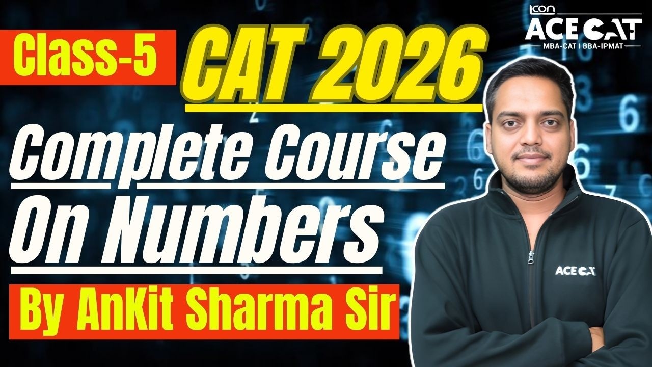 CAT 2026 Complete Numbers Series | From Basics to Advanced | Class 5 – Special Cases in Factors-2