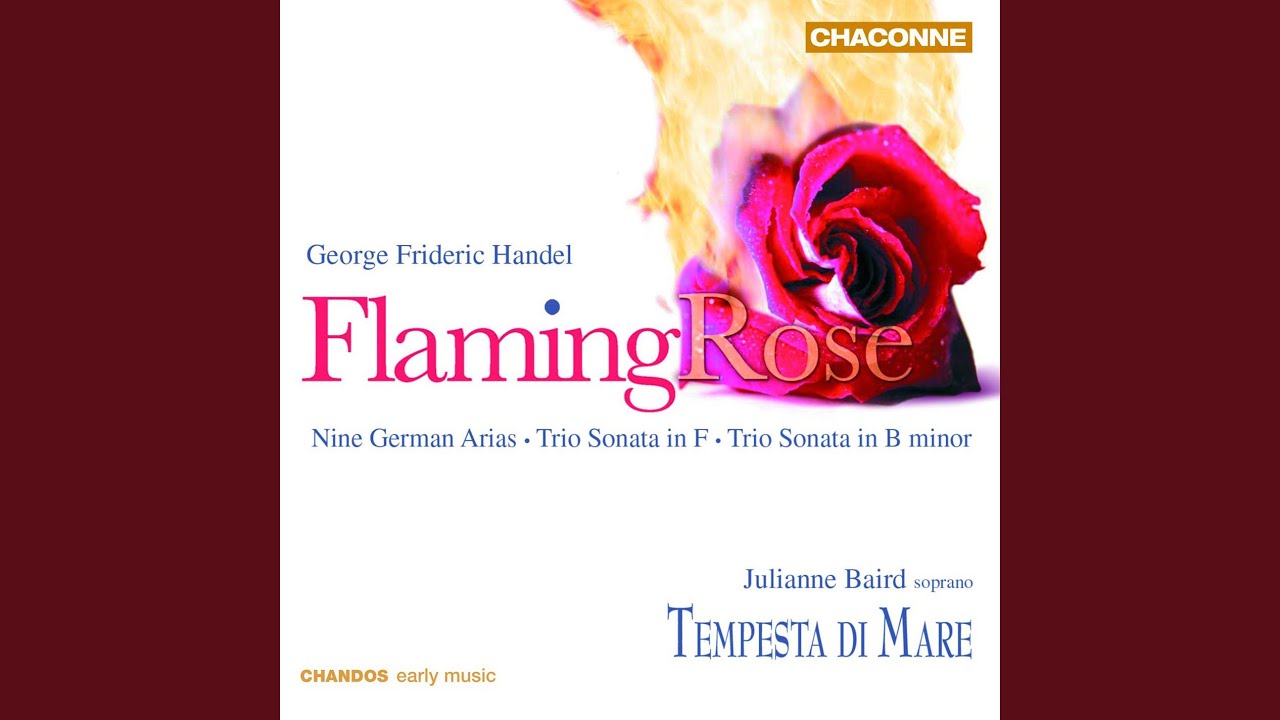 Süßer Blumen Ambraflocken, HWV 204