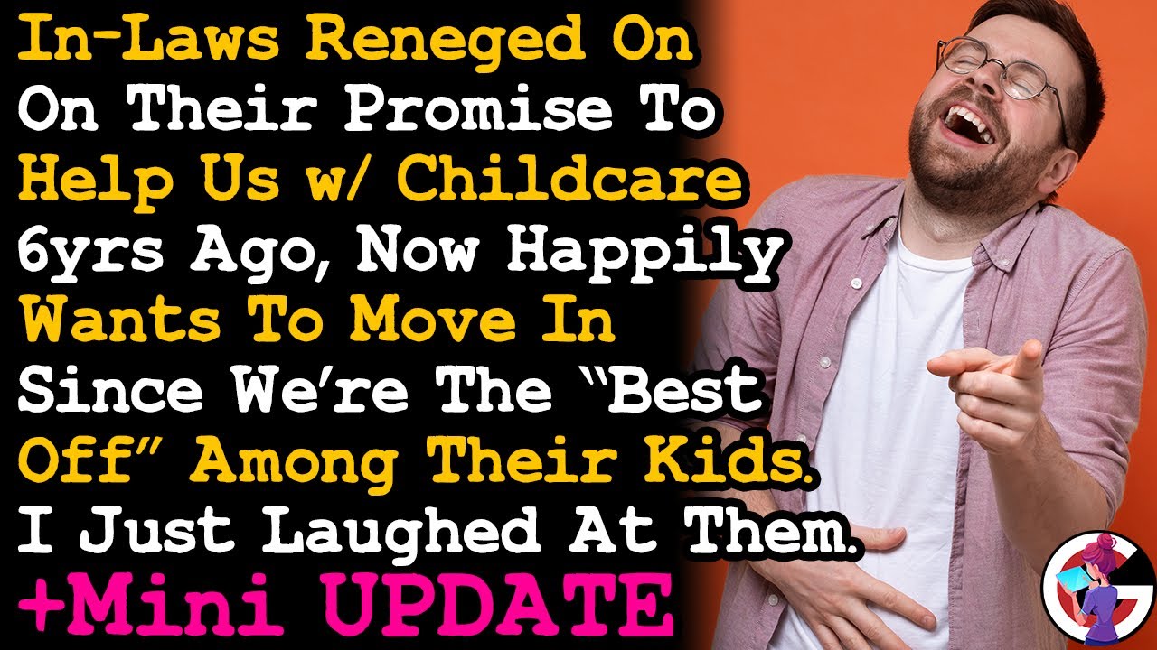 UPDATE In-Laws Who Reneged On Their Promise Of Child Care Now Wants A Room In Our House... AITA
