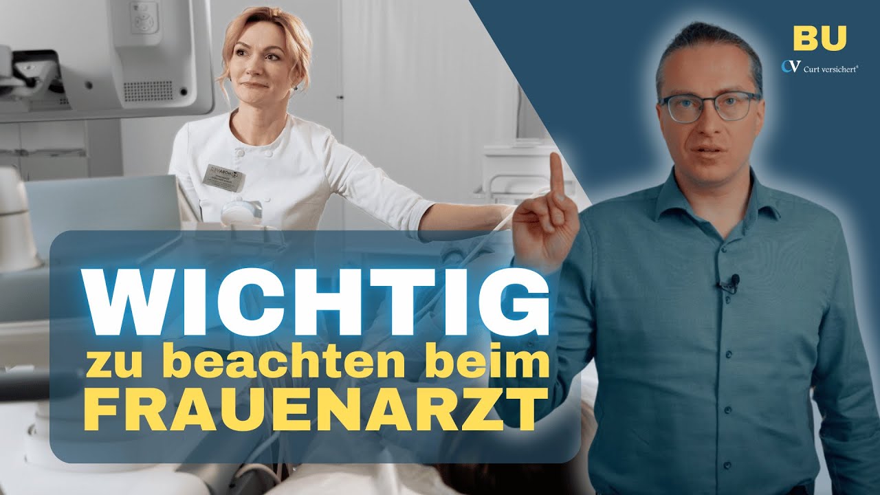 BU & PKV Antrag: Besuch beim Frauenarzt
