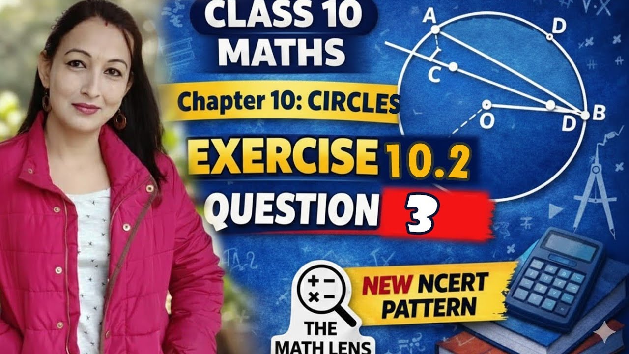 Class 10 Maths Chapter 10 Circles | Exercise 10.2 Question 3 | NCERT CBSE 🔵📐| themathlens
