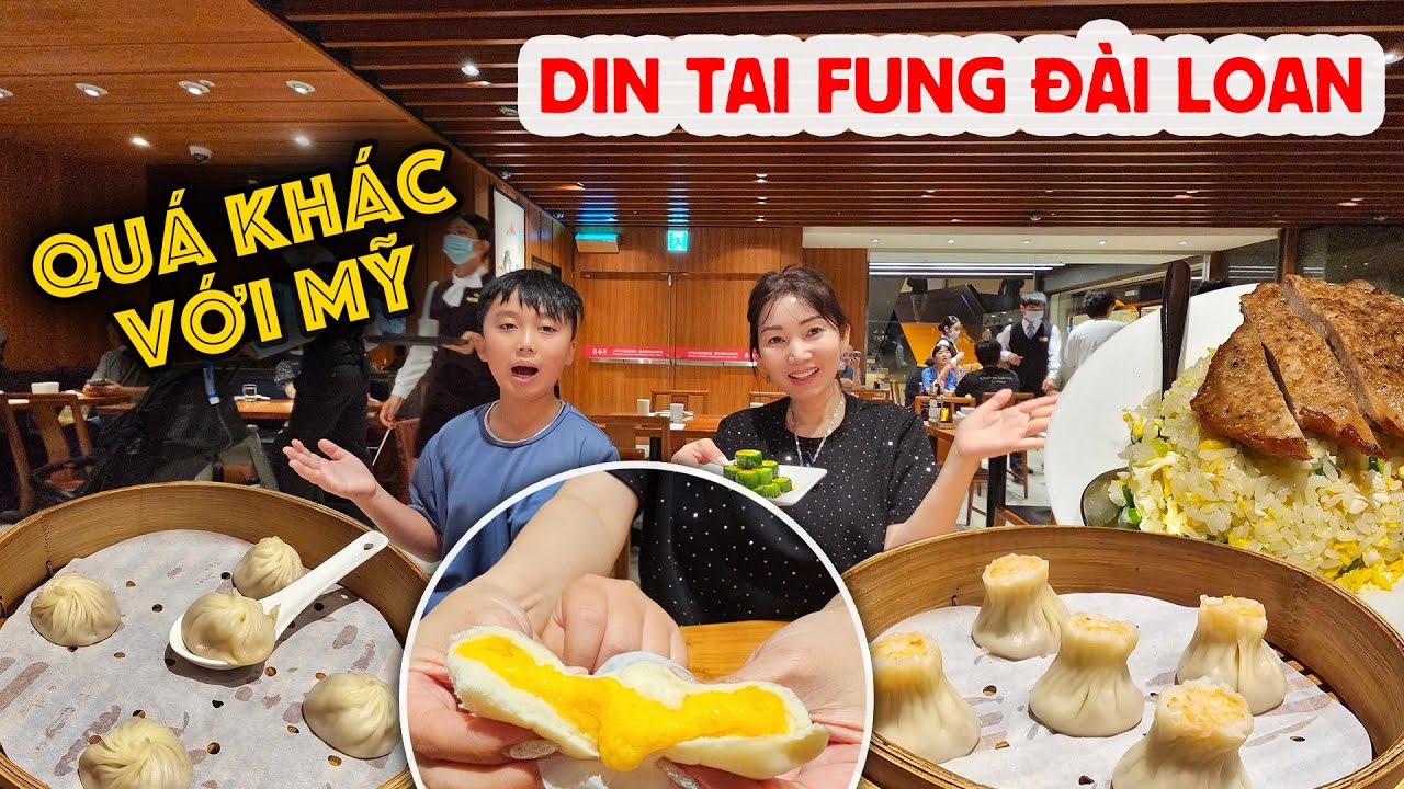 Chuỗi Nhà Hàng Din Tai Fung Nổi Tiếng Thế Giới ở Đài Loan Có Ngon Như Lời Đồn? Du Lịch Tự Túc -Day 6
