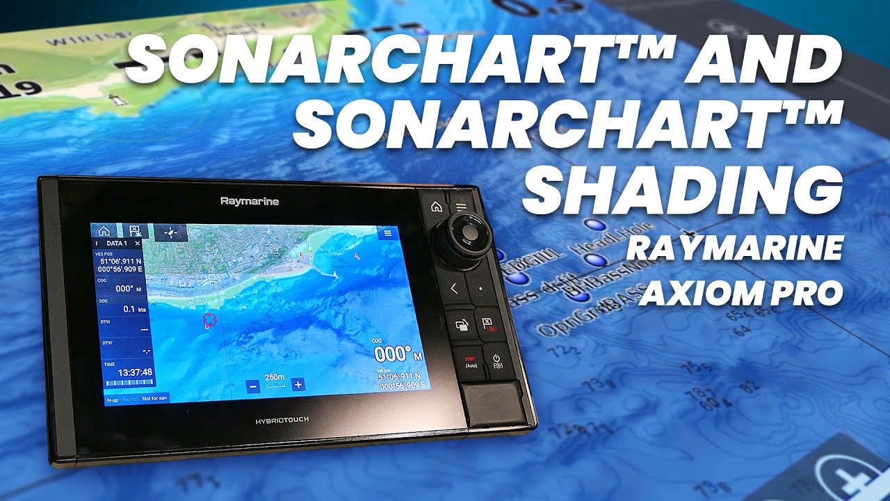 Navionics SonarChart™ and SonarChart™ Shading on your Raymarine Axiom Pro - Quick Tip