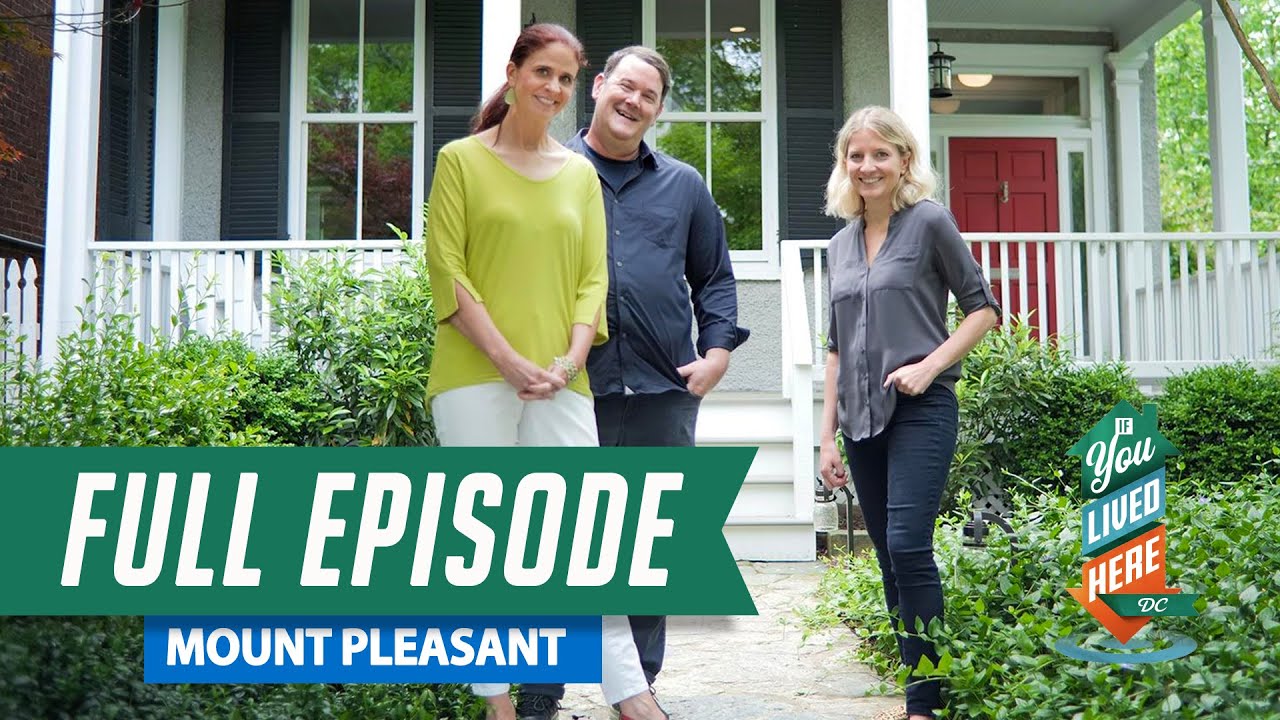 Mount Pleasant, DC | FULL EPISODE | If You Lived Here