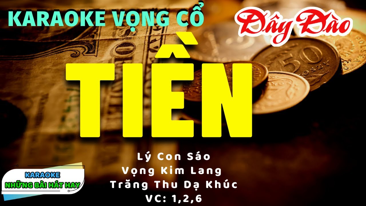 Karaoke Vọng Cổ Tiền I Dây Đào I Karaoke những bài hát hay