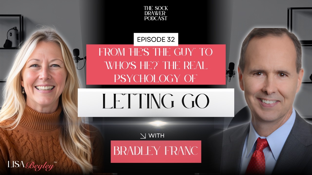 From “He’s the Guy” to “Who’s He?” The Real Psychology of Letting Go