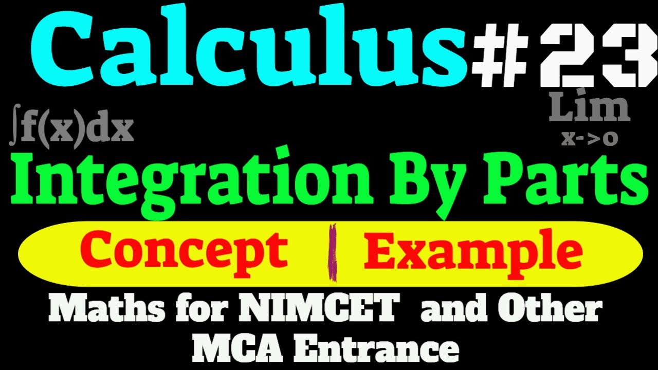 Maths for MCA Entrance (Calculus) #23 : Integration by Part | Example Questions