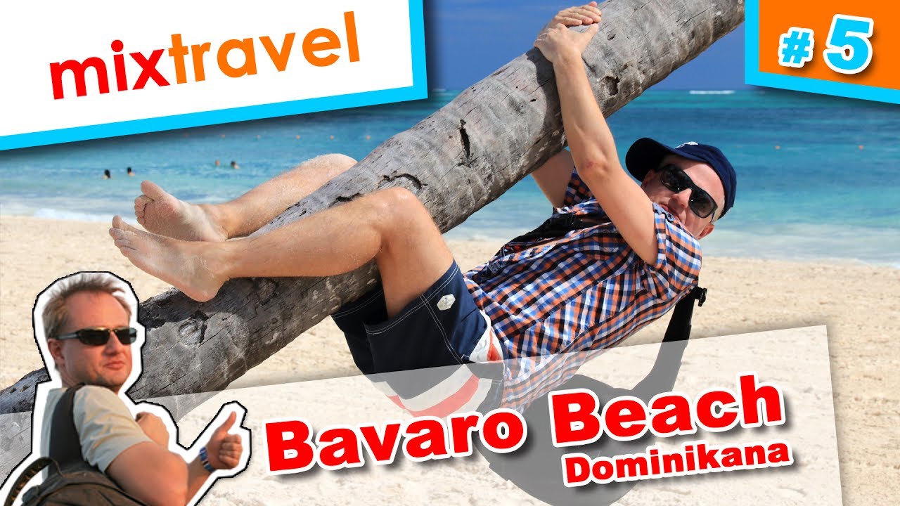 Vlog Mixtravel - Bavaro Beach - Punta Cana - Dominikana | ► Odcinek 5 | Travel Vlog Aleksander