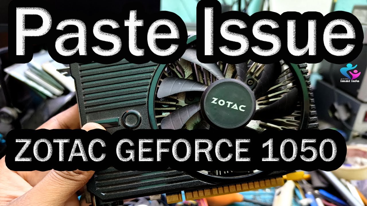 ZOTAC GEFORCE GTX 1050 2GB NO DISPLAY CASE STUDY