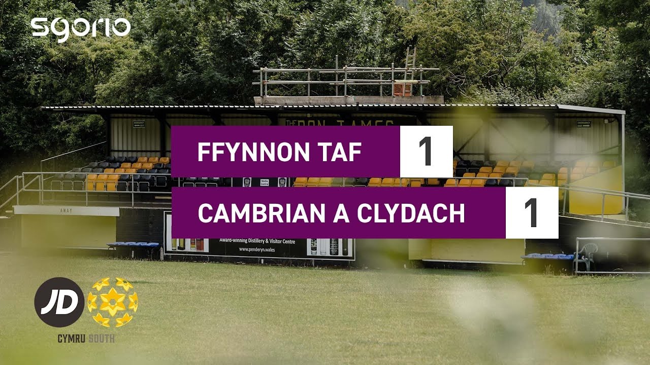 Ffynnon Taf 1-1 Cambrian a Clydach | JD Cymru South