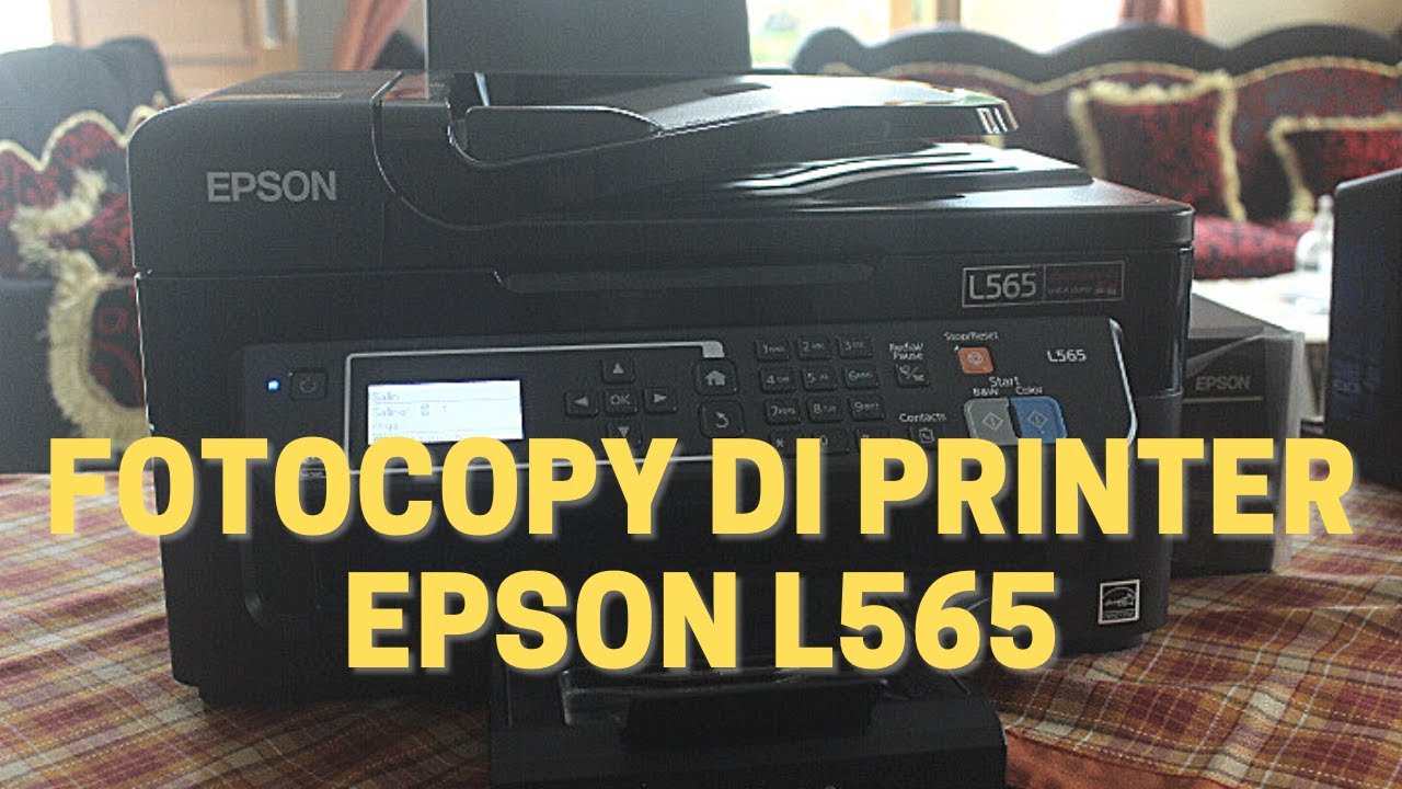 CARA FOTOCOPY DI PRINTER EPSON L565 with SCANNER GLASS dan ADF