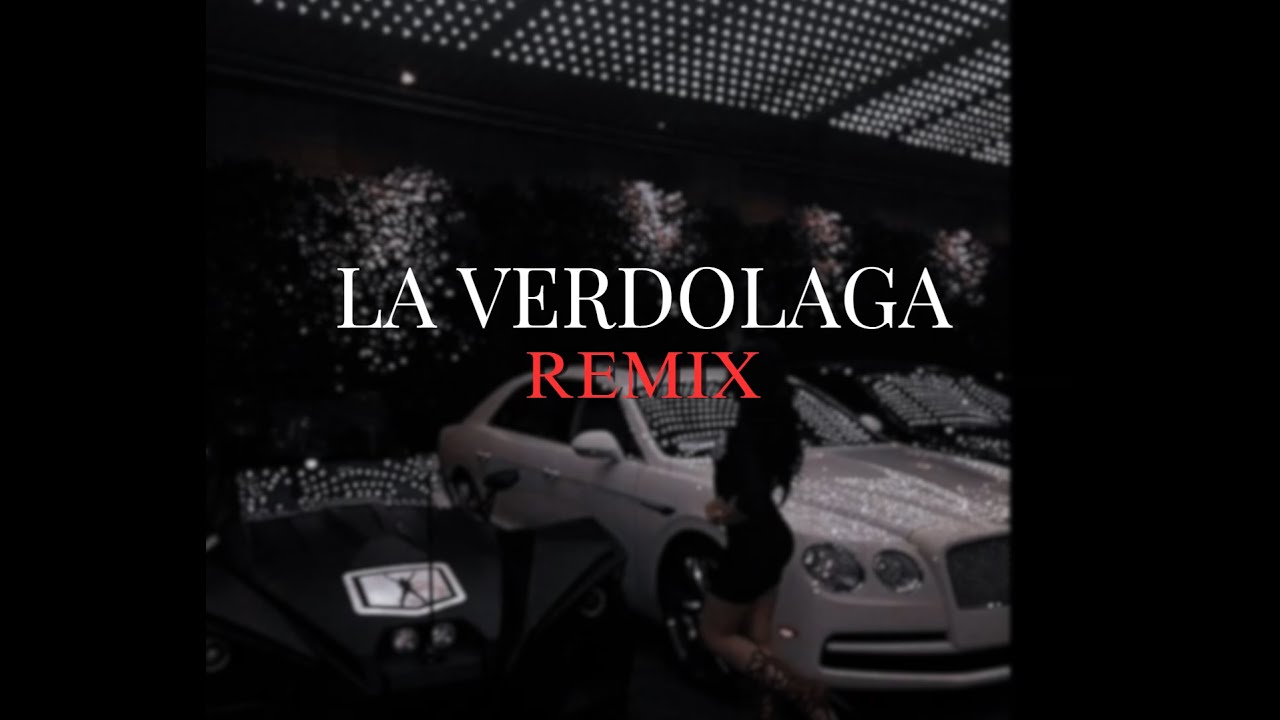 la verdolaga -  (Tiktok Remix)