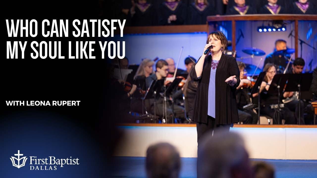 “Who Can Satisfy My Soul Like You?” with Leona Rupert | December 28, 2025