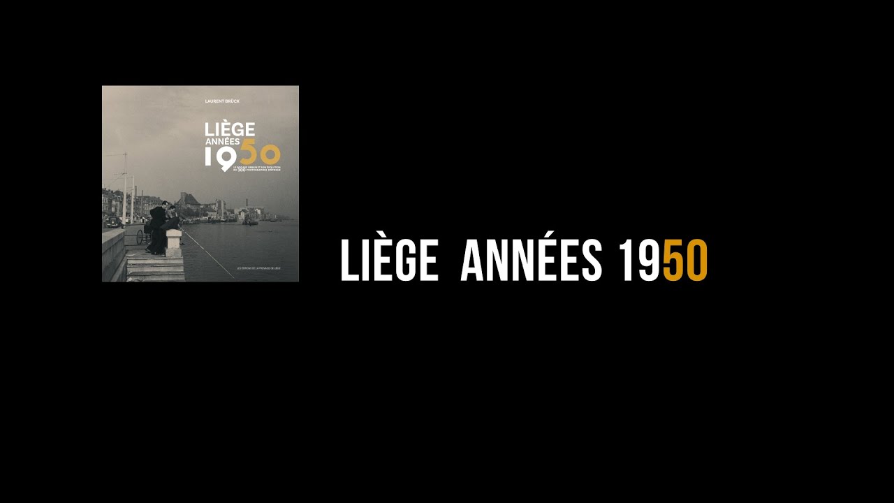LIÈGE ANNÉES 1950