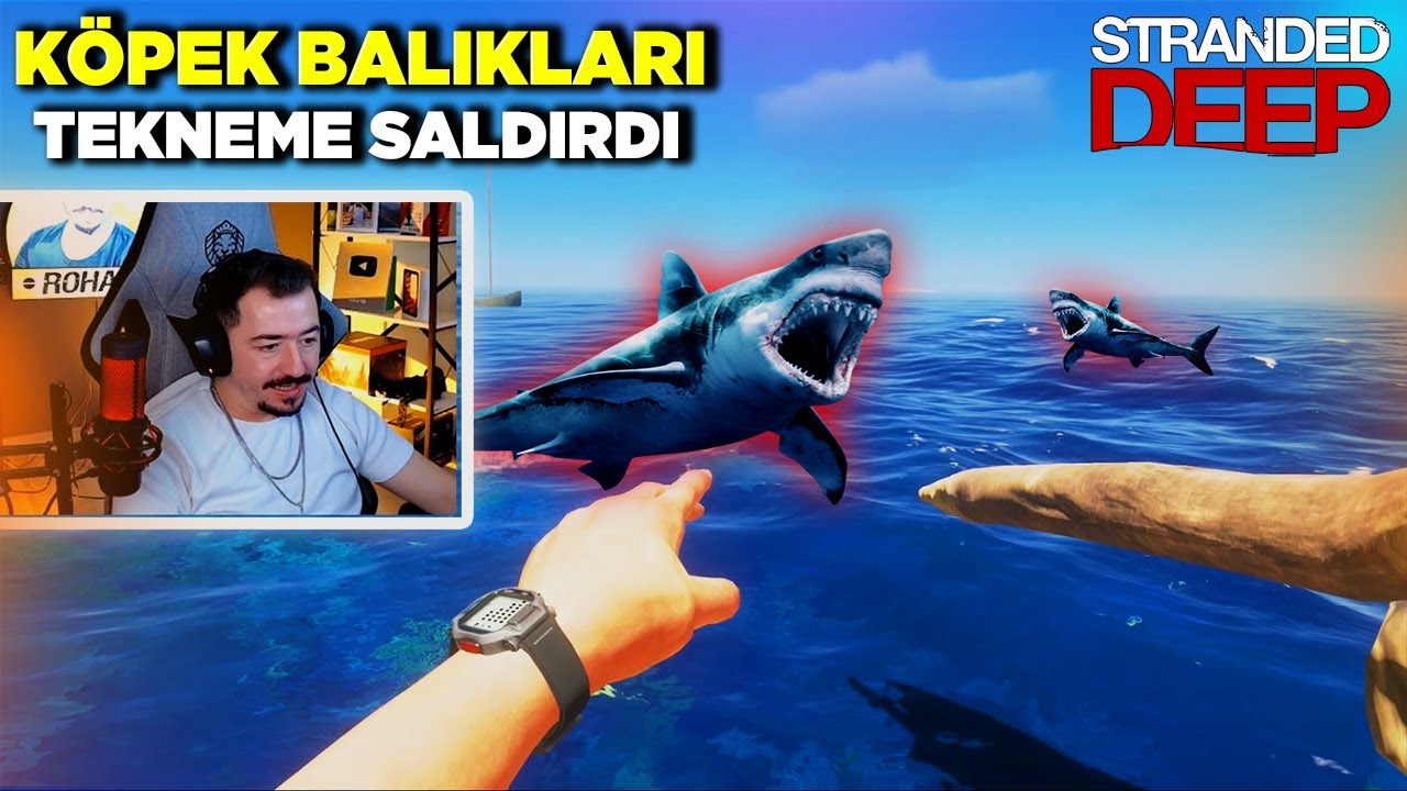 KÖPEK BALIKLARI TEKNEME SALDIRDI - STRANDED DEEP 4.BÖLÜM