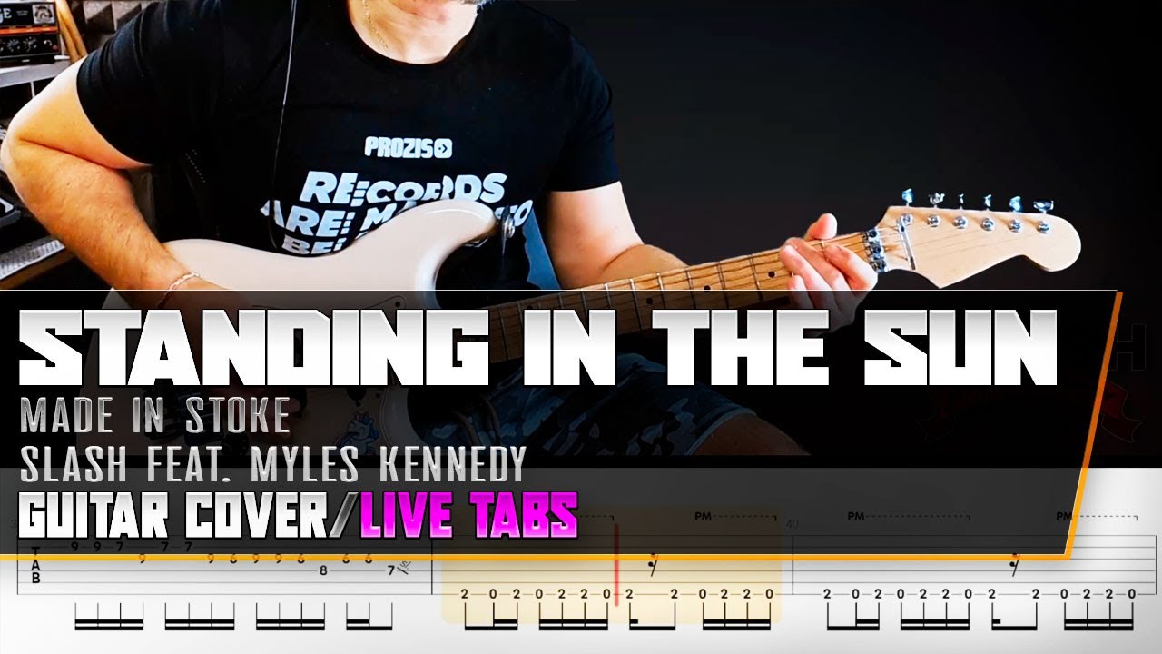 Standing in the sun | Slash Feat. Myles Kennedy | guitar cover with solo + live tabs