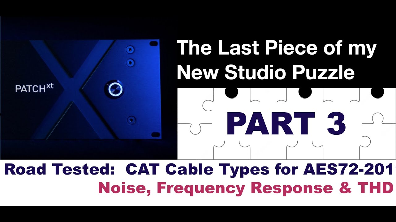 The Last Piece of my Studio Puzzle Part 3 - Flock Audio PATCH XT & AES72 Deeper Tests