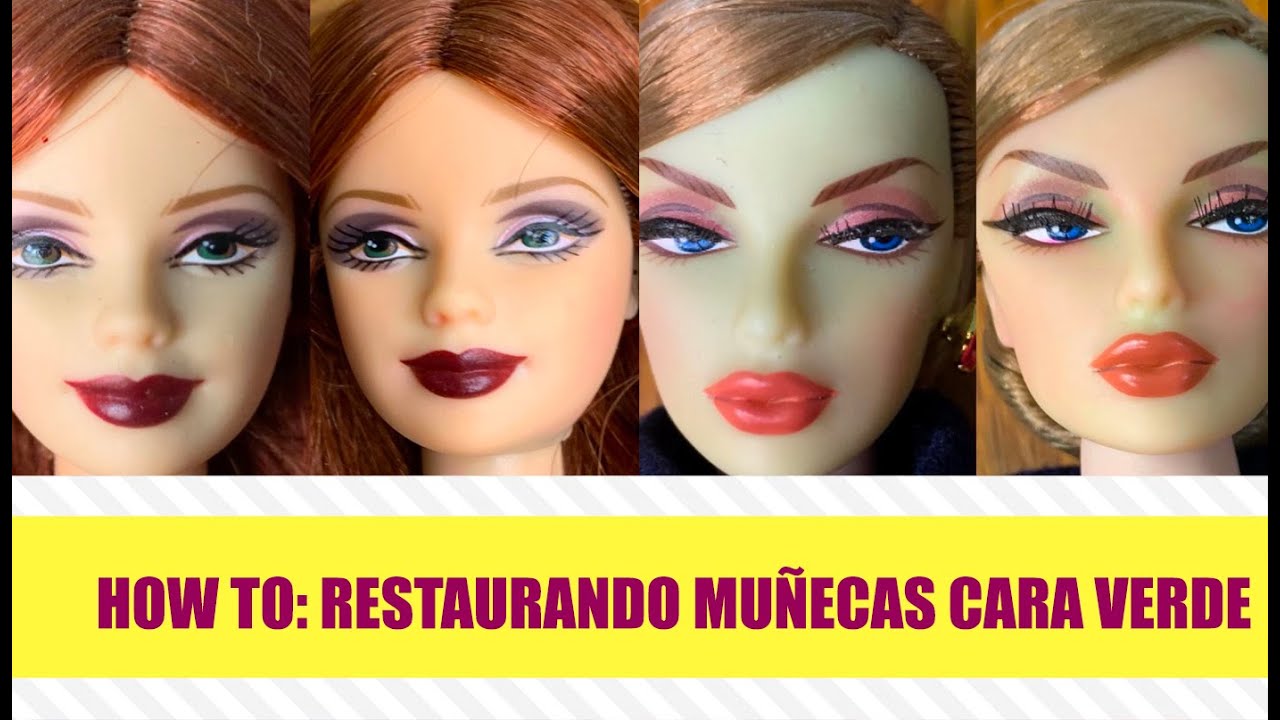Restaurando Barbies cara verde