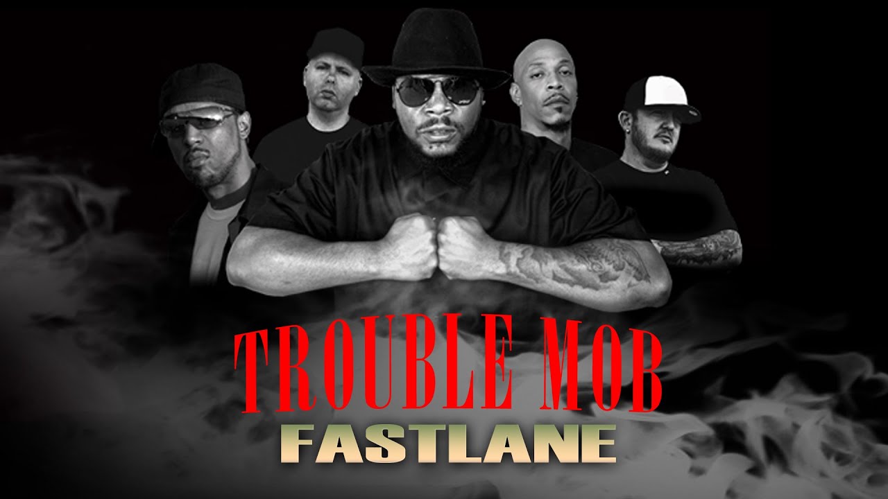 Mr.Sche Presents: Trouble Mob - FAST LANE