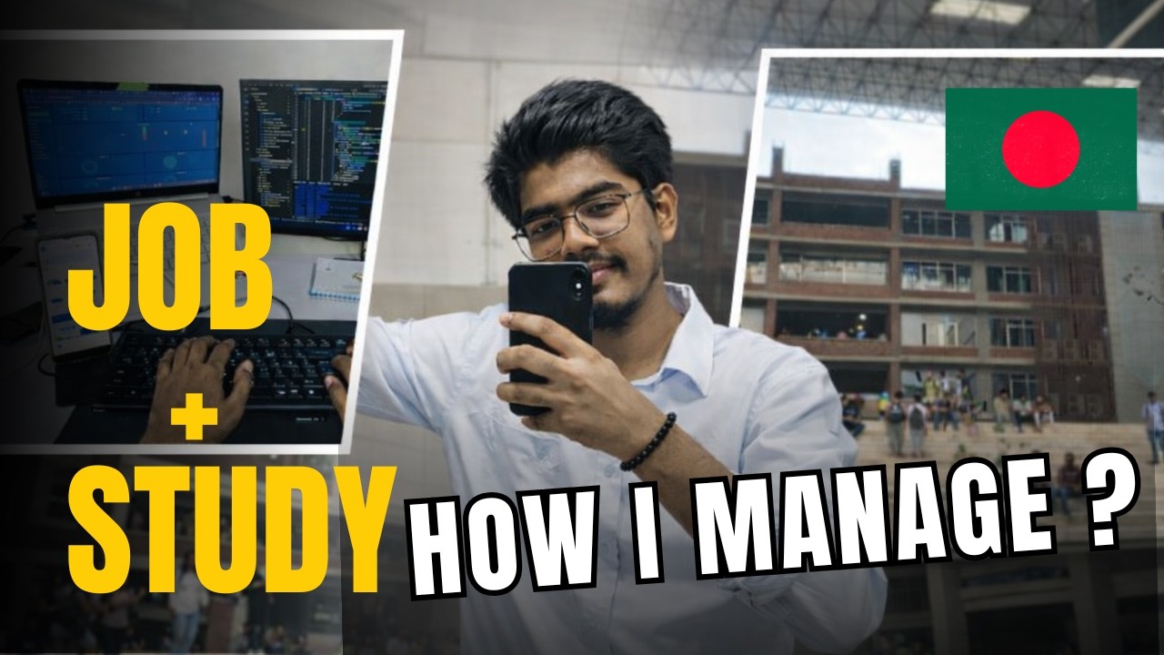 How I Manage Study and Job Together in Bangladesh | Student Life Reality
