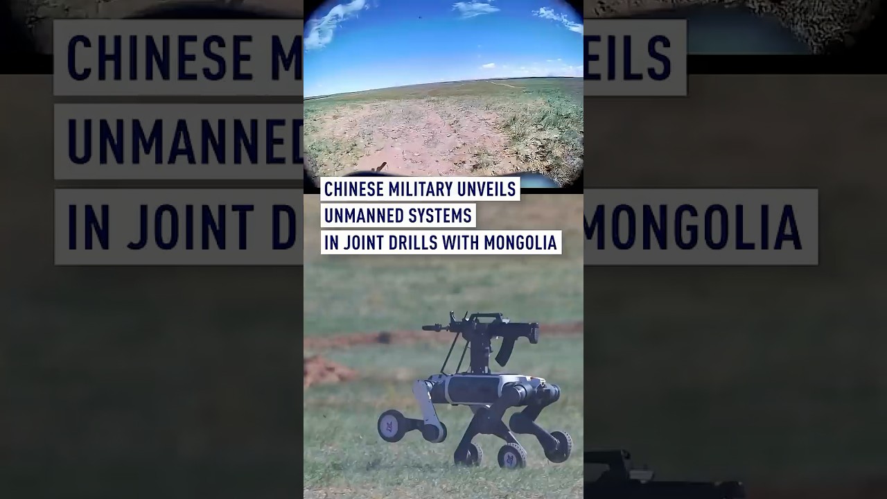 Chinese military unveils unmanned systems in joint drills with Mongolia