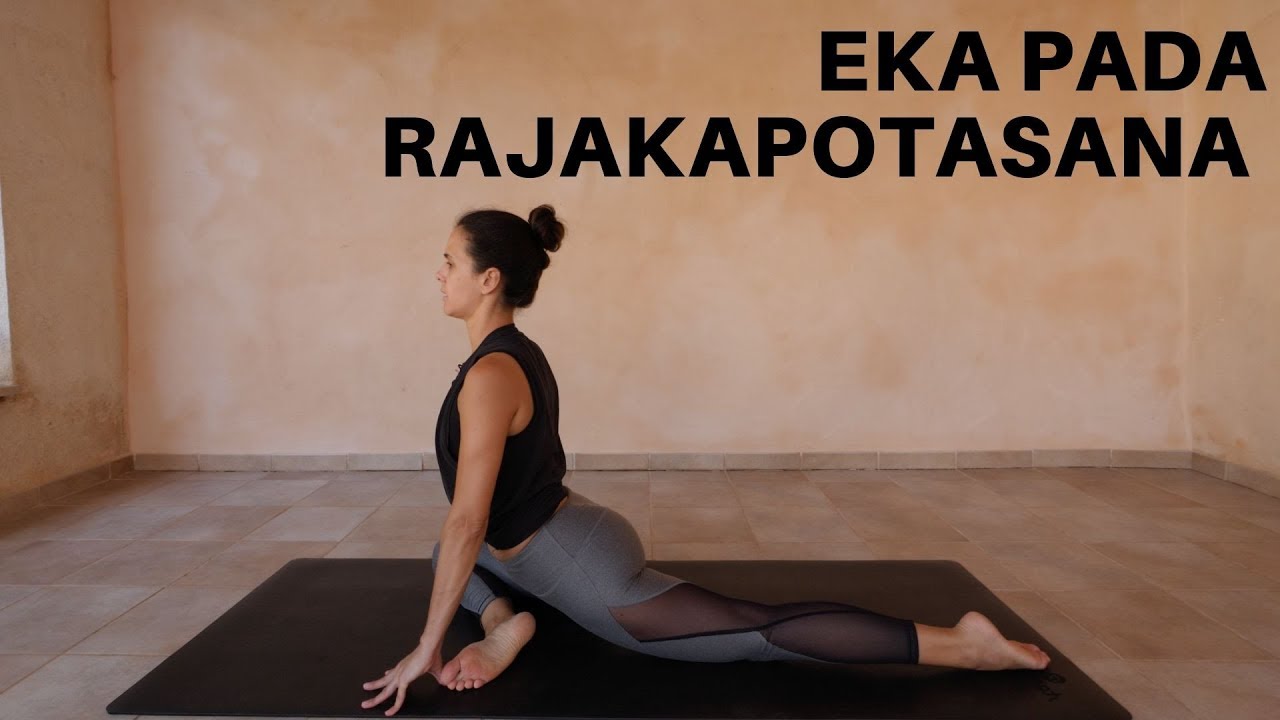 Postura de Yoga Para Principiantes | EKA PADA RAJAKAPOTASANA: LA PALOMA