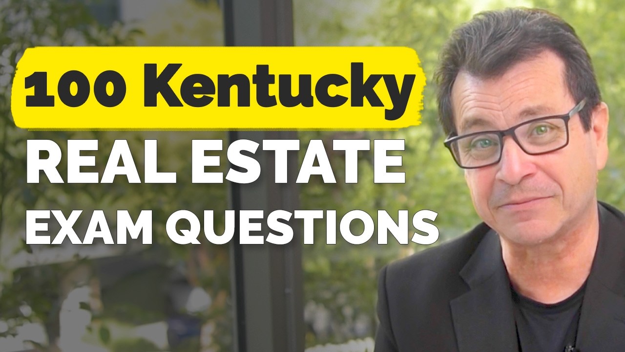 100 Kentucky Real Estate Exam Practice Questions (2026)