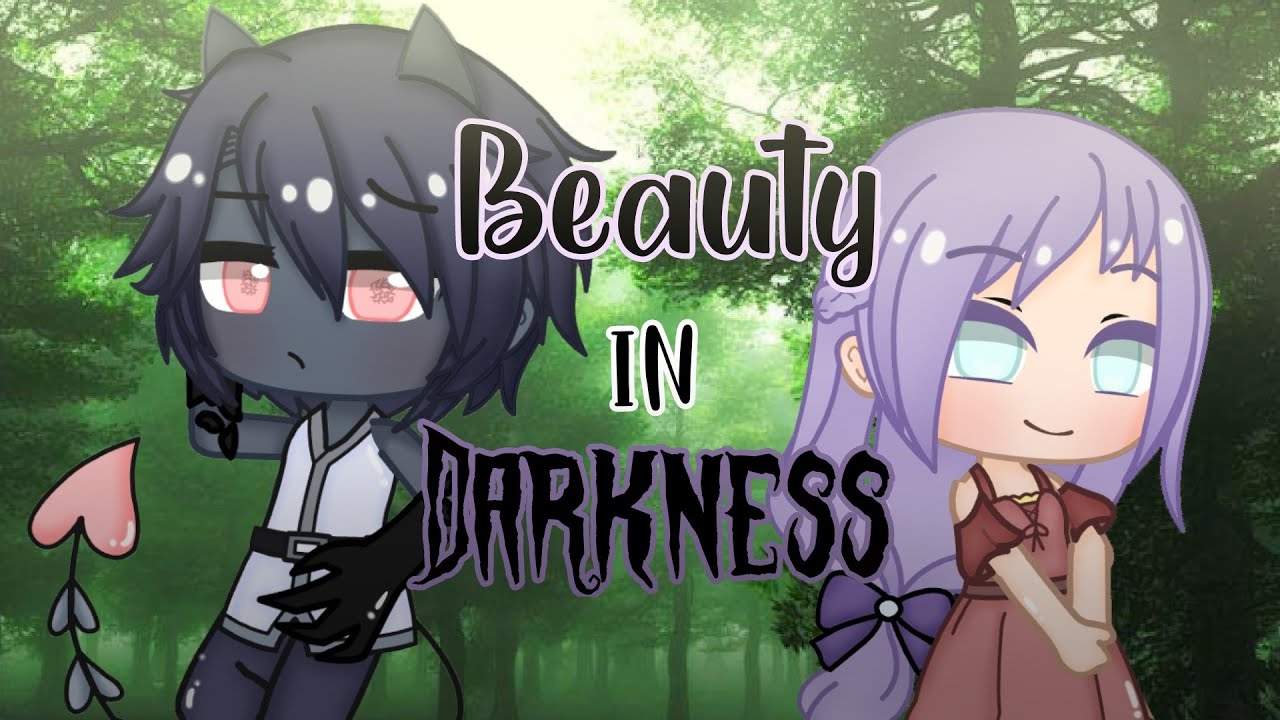 Beauty in Darkness || Thank you for 3000+ || GCMM