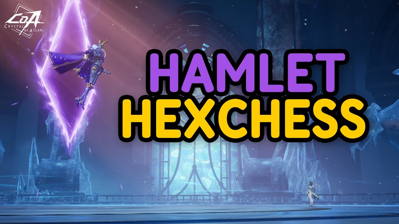 Last boss Hexchess [Hamlet the Devastator] | Crystal of Atlan