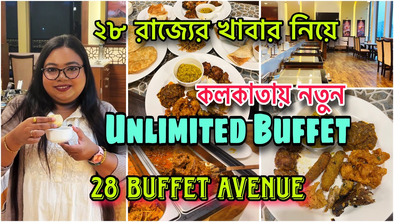 28 Buffet Avenue e Unlimited Buffet 🔥 | Best Unlimited Buffet in Kolkata 😱 | New Buffet kolkata