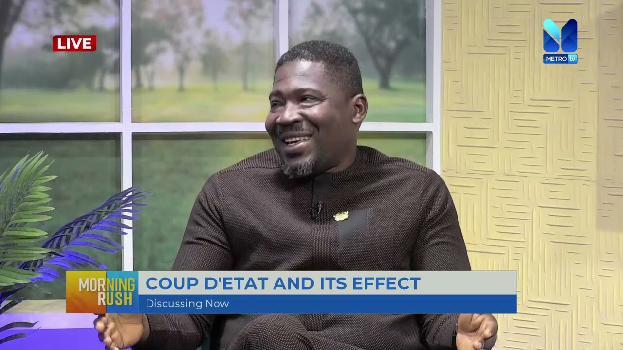 COUP D'ETAT and ITS EFFECTS | #MorningRush