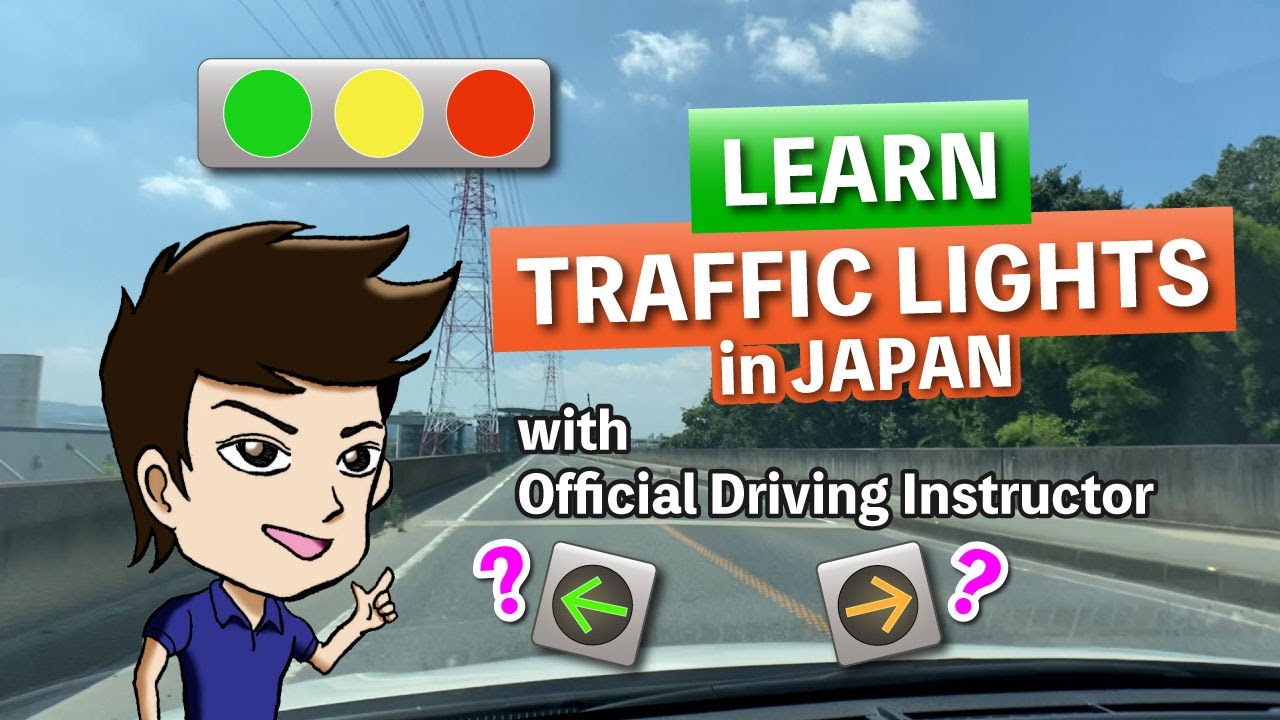 Learn Traffic Lights in Japan - All the Traffic Lights Basic You Need