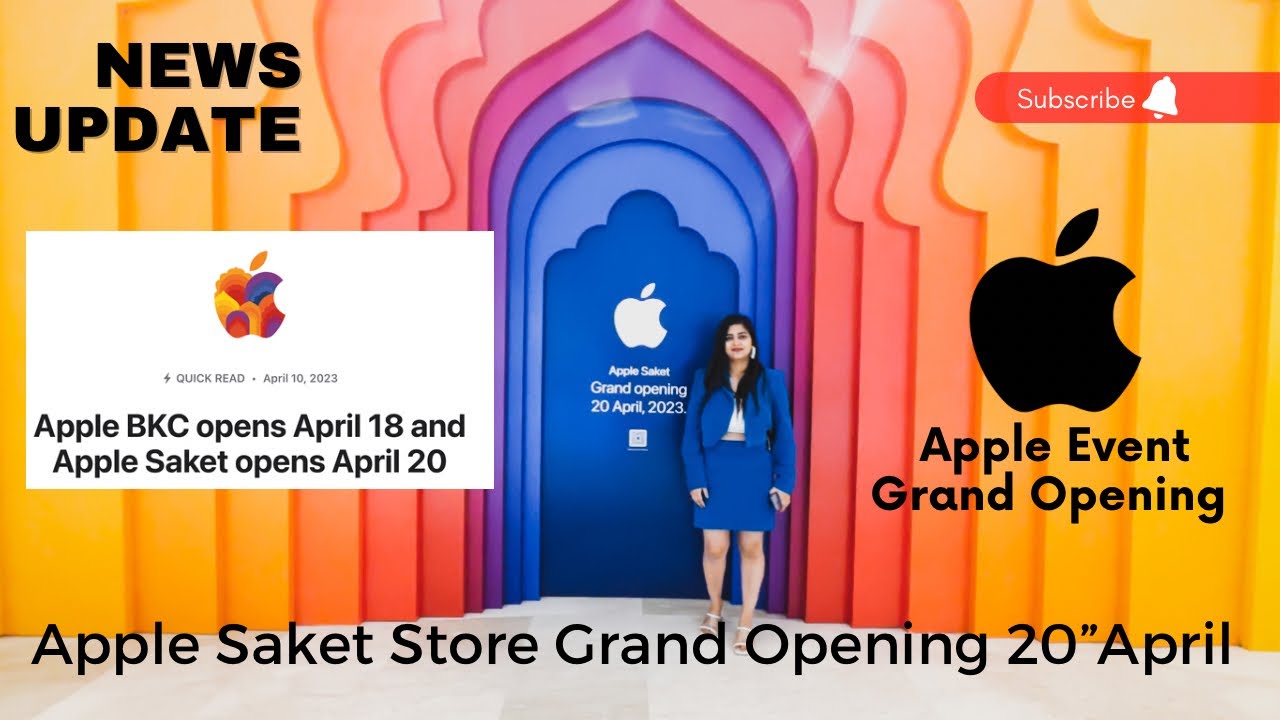 Apple Store Grand Opening In India | Mumbai BKC 18th April | Delhi Select City Walk 20th April.