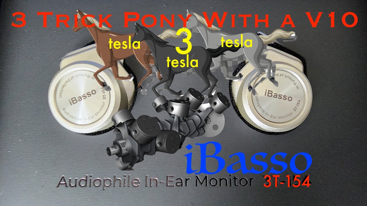 iBasso 3T 154 Three Trick Pony With a 15.4mm V10 - 3 Tesla Motor!