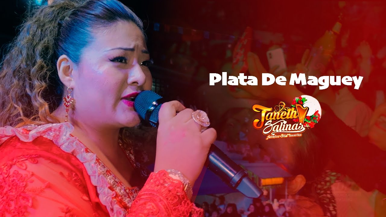 Janeth Salinas - Planta De Maguey (En Concierto)