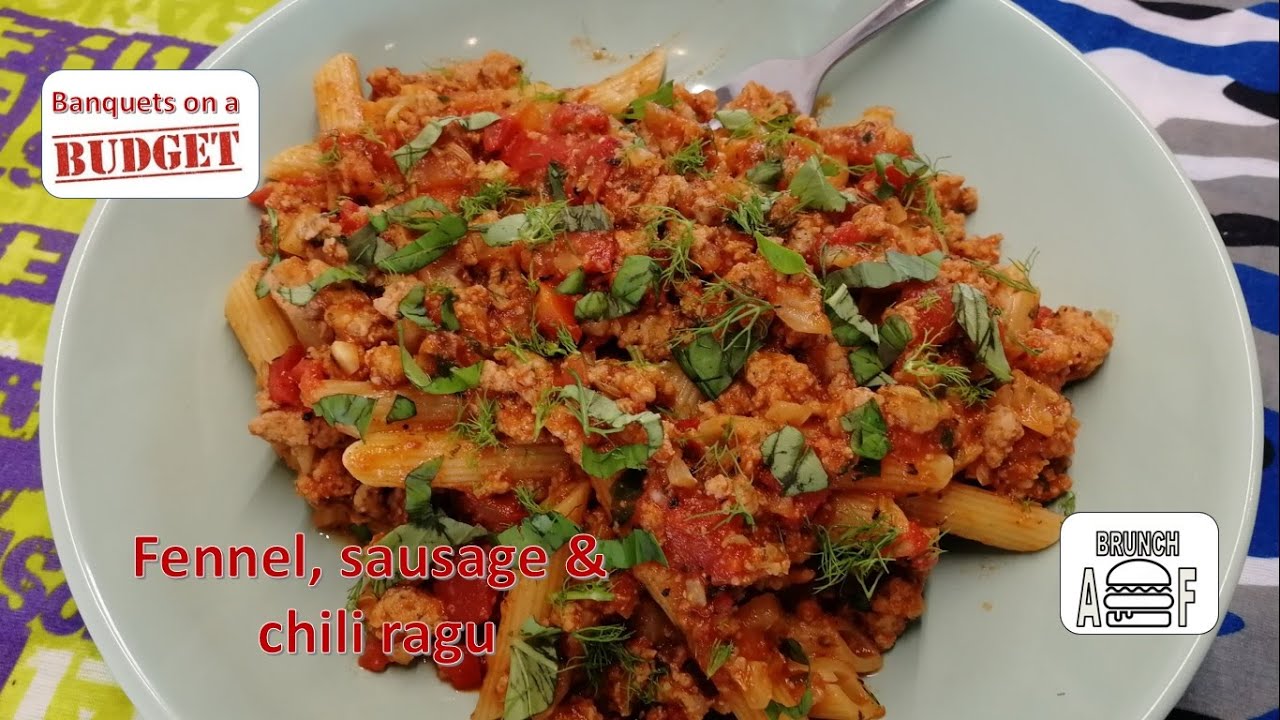 ULTIMATE Sausage, Fennel & Chili Ragu