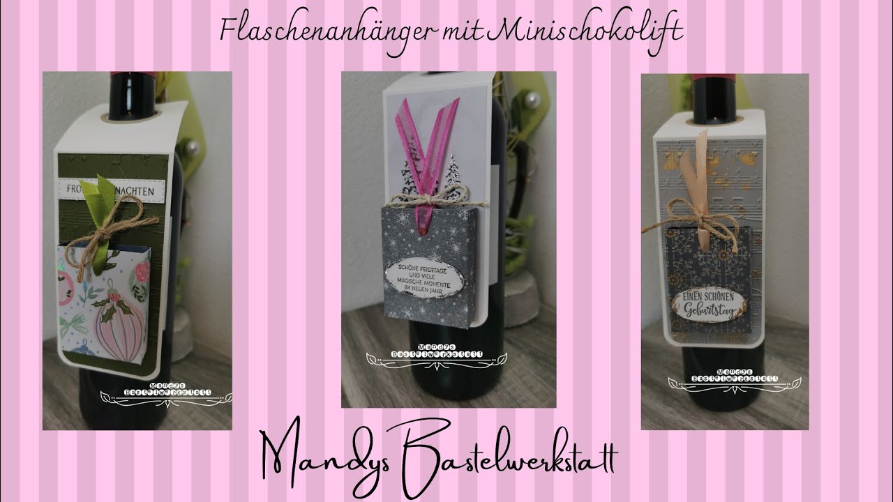 Flaschenanhänger mit Minischokolift - stampin up