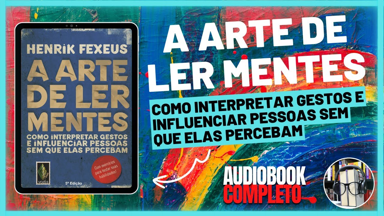 A Arte de Ler Mentes - Audiobook Completo