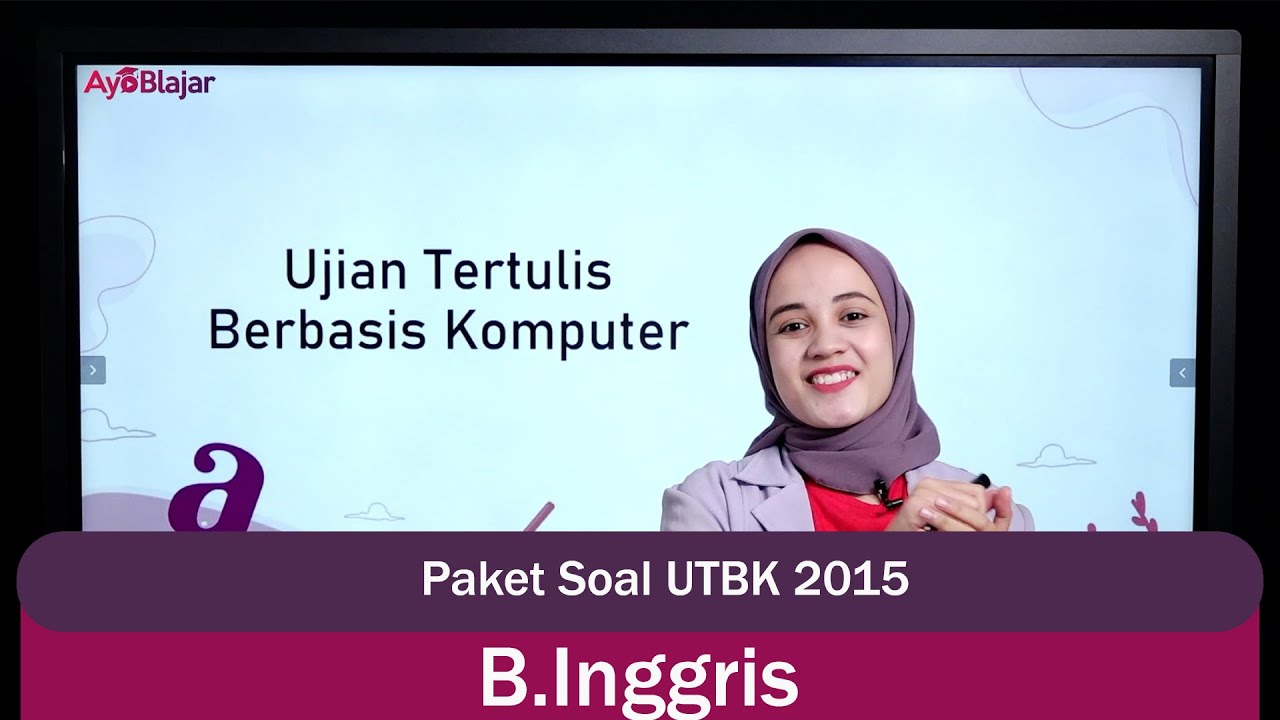 Bhs. Inggris - Paket Soal UTBK 2015 (Kelas 12)