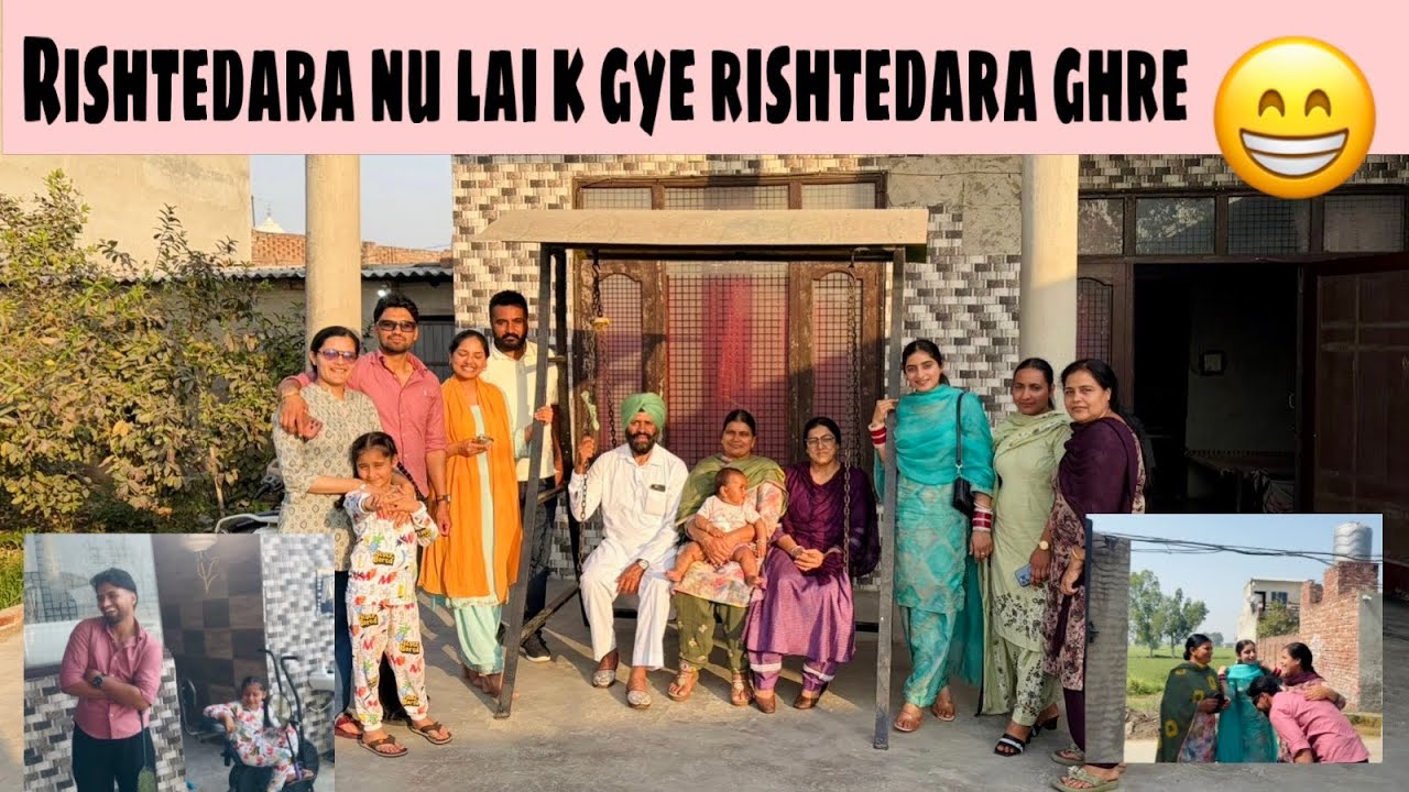 Rishtedara Nu Lai k Gye Rishtedara Ghre 😁 | Anmol Bhullar | Vlog 