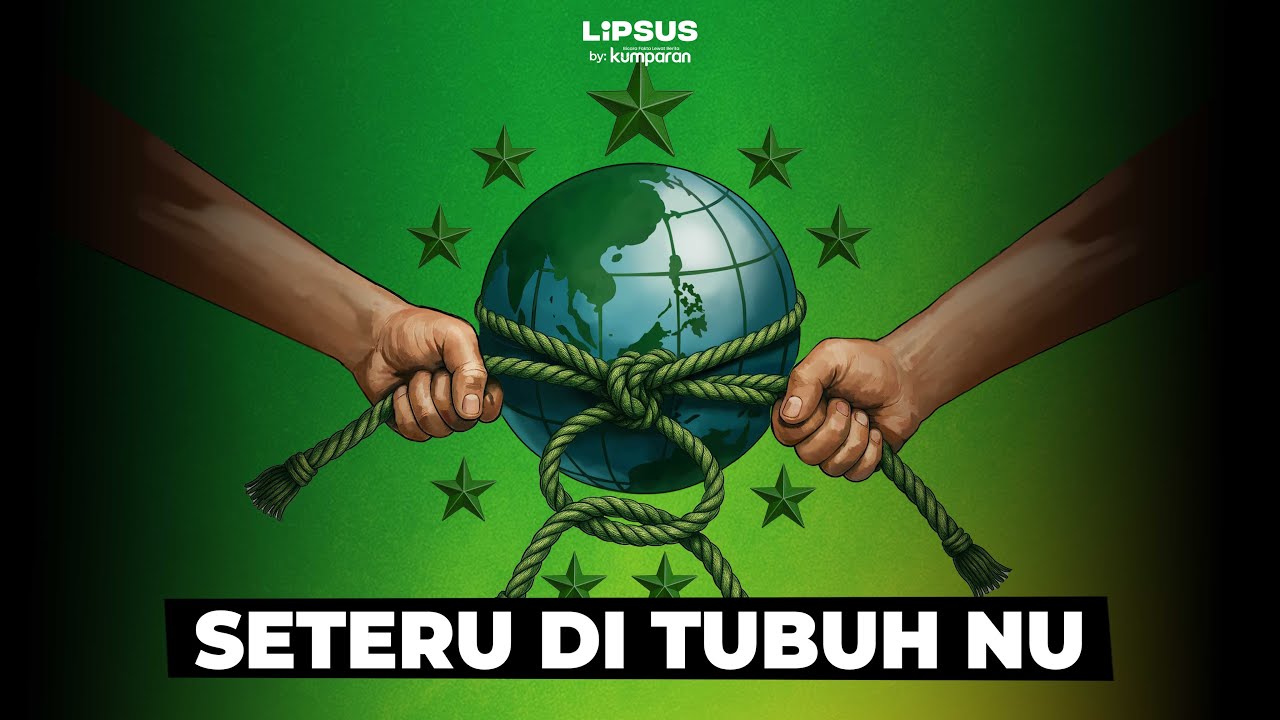 NU Terbelah? Di Balik Saling Klaim Kursi Ketua Umum PBNU  | LIPSUS