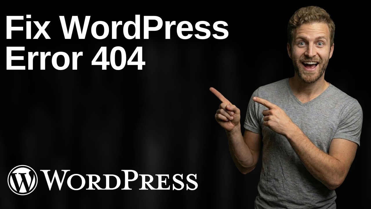 Fix WordPress Error 404 (2026 Easy Guide)