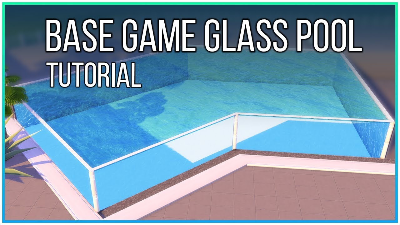 Sims 4 Tutorial - Base Game Glass Pool (No CC, No Mods) | Kate Emerald