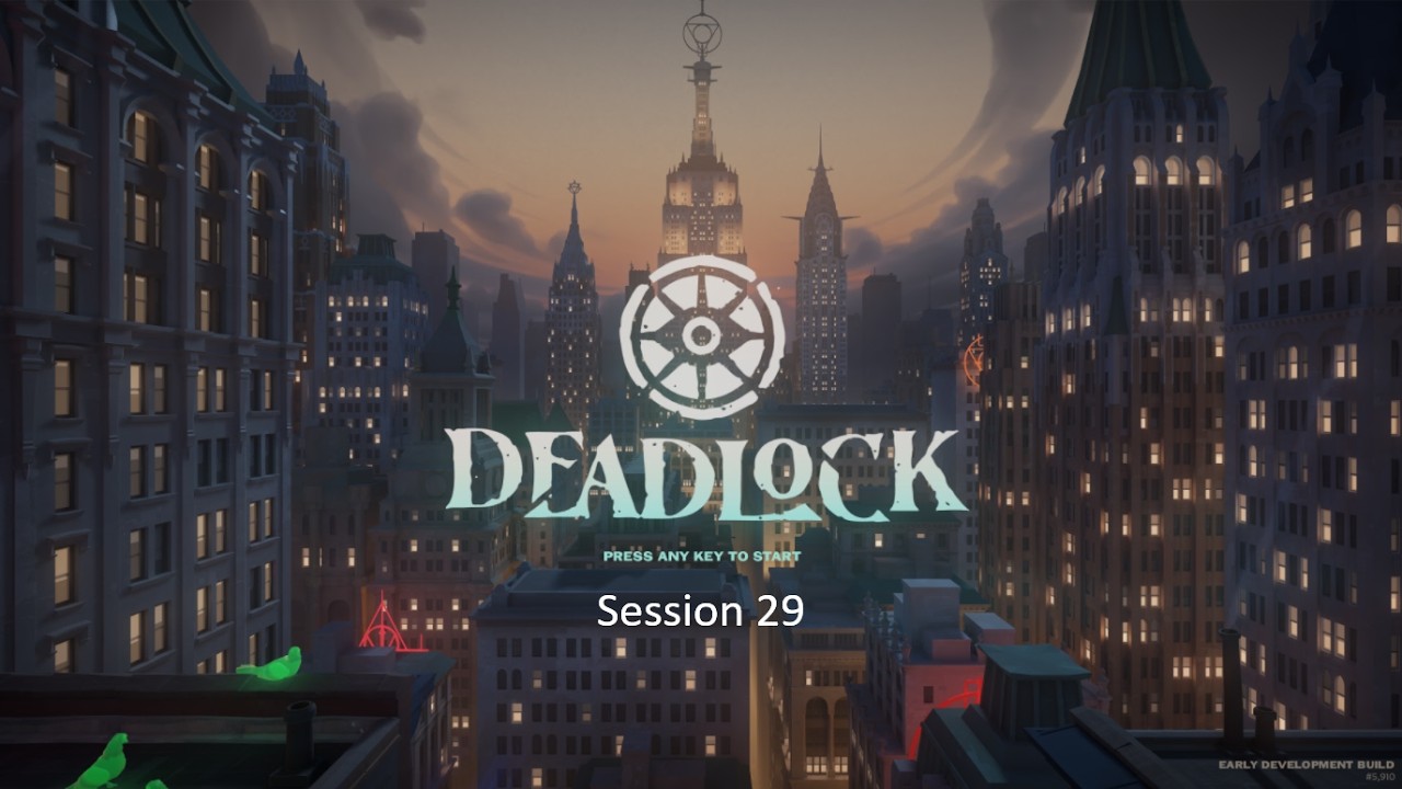 Deadlock: Session 29