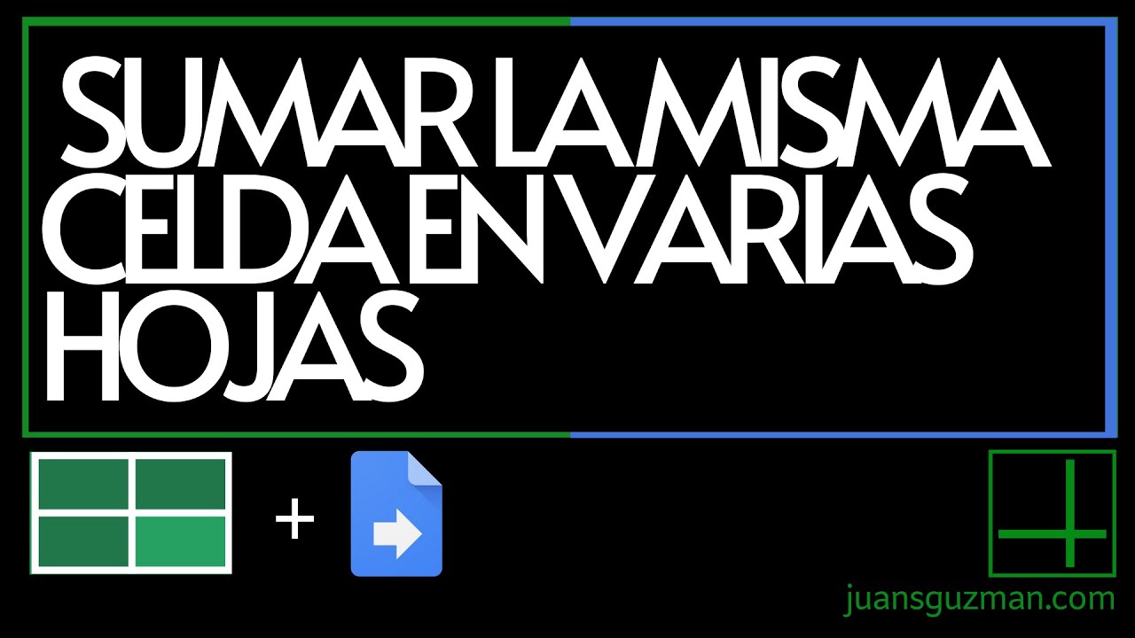 Crear una función para sumar la misma celda en varias hojas con Google Sheets y Google Apps Script
