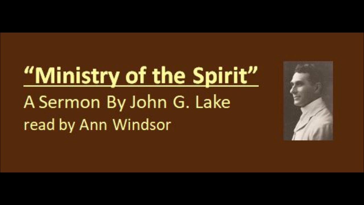 John G  Lake Sermon 